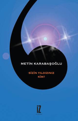 Sizin Yıldızınız Kim? Metin Karabaşoğlu