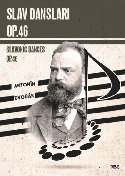 Slav Dansları Op.46 - Slavonic Dances Op.46 Antonin Dvorak