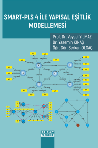 Smart - PLS 4 İle Yapısal Eşitlik Modellemesi Serkan Olgaç