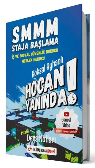 SMMM İş ve Sosyal Güvenlik Hukuku - Meslek Hukuku Pratik Ders Notları 