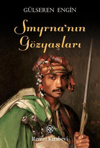 Smyrna'nın Gözyaşları Gülseren Engin