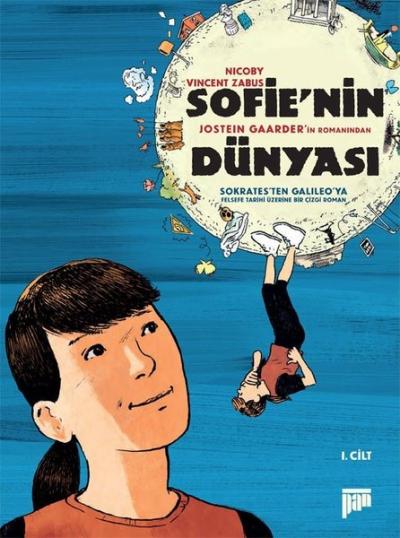 Sofie'nin Dünyası - Çizgi Roman 1.Cilt Jostein Gaarder