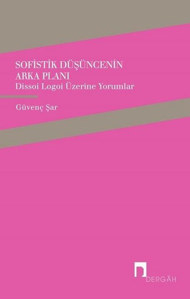 Sofistik Düşüncenin Arka Planı Güvenç Şar