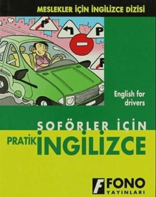 Şoförler İçin Pratik İngilizce %25 indirimli Şevket Serdar Türet