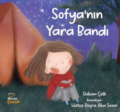 Sofya'nın Yara Bandı Gülsüm Çelik