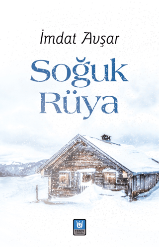 Soğuk Rüya İmdat Avşar