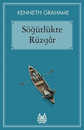 Söğütlükte Rüzgar Kenneth Grahame