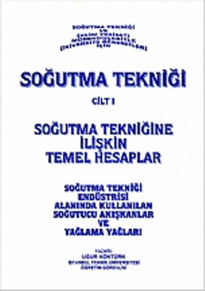 Soğutma Tekniği Cilt 1 Uğur Köktürk