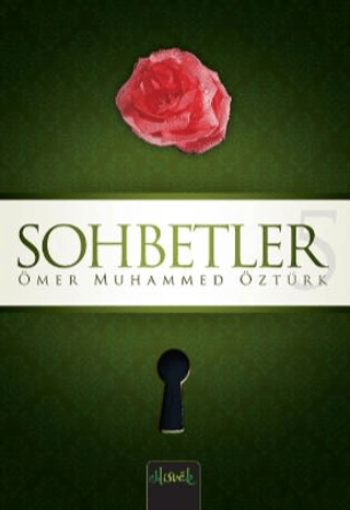 Sohbetler 5 Ömer Muhammed Öztürk