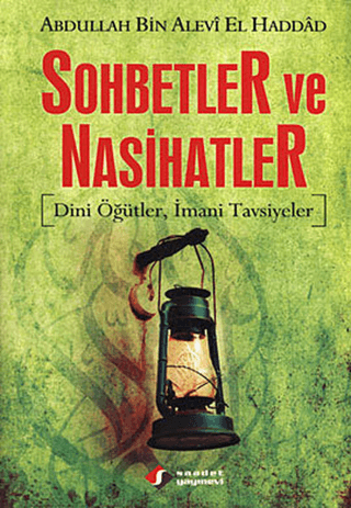 Sohbetler ve Nasihatler Abdullah Bin Alevi El Haddad