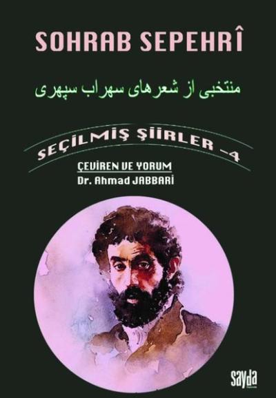 Sohrab Sepehri - Seçilmiş Şiirler 4 Ahmad Jabbari