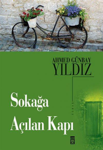 Sokağa Açılan Kapı %28 indirimli Ahmed Günbay Yıldız