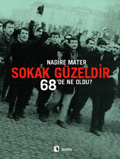 Sokak Güzeldir-68\'de Ne Oldu Nadire Mater