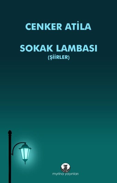 Sokak Lambası - Şiirler Cenker Atila