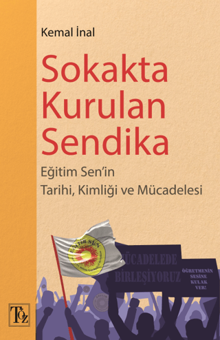 Sokakta Kurulan Sendika Kemal İnal