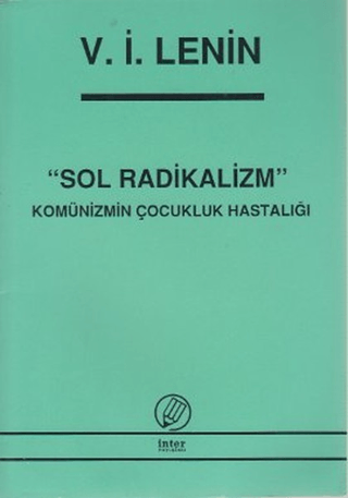 Sol Radikalizm Vladimir İlyiç Lenin