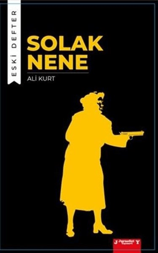 Solak Nene - Eski Defter Ali Kurt