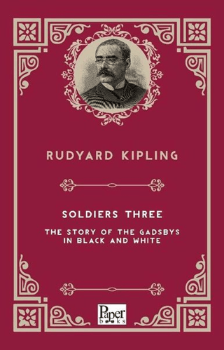 Soldiers Three Joseph Rudyard Kipling