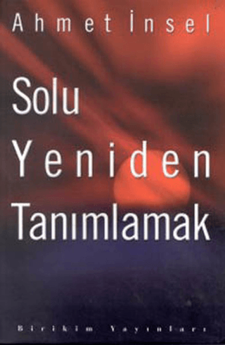 Solu Yeniden Tanımlamak %20 indirimli Ahmet İnsel