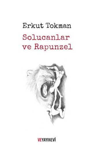 Solucanlar ve Rapunzel Erkut Tokman