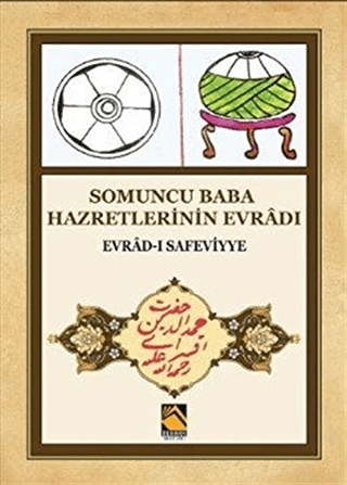 Somuncu Baba Hazretlerinin Evradı - Evrad-ı Safeviyye Selami Şimşek