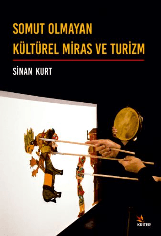 Somut Olmayan Kültürel Miras ve Turizm Sinan Kurt