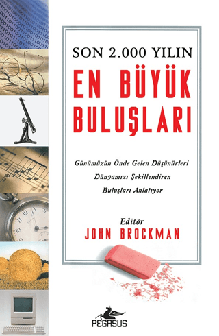 Son 2.000 Yılın En Büyük Buluşları John Brockman