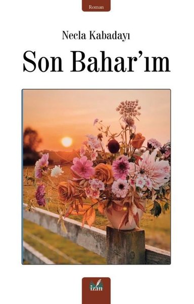 Son Bahar'ım Necla Kabadayı