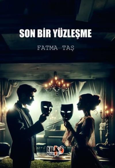 Son Bir Yüzleşme Fatma Taş