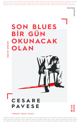 Son Blues, Bir Gün Okunacak Olan - Seçme Şiirler Cesare Pavese