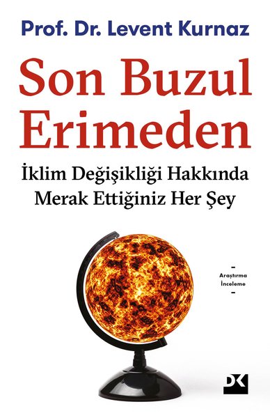 Son Buzul Erimeden Levent Kurnaz