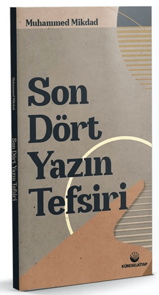 Son Dört Yazın Tefsiri Muhammed Mikdad