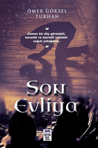 Son Evliya Ömer Göksel Turhan