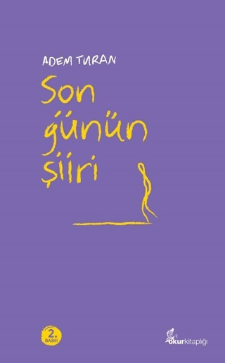 Son Günün Şiiri Adem Turan