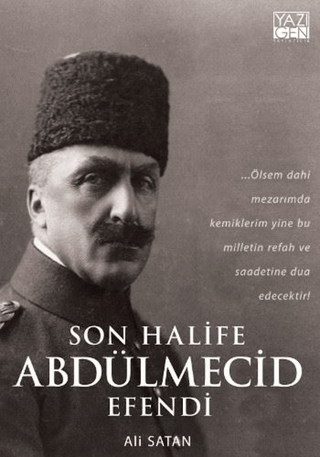 Son Halife Abdülmecid Efendi Ali Satan