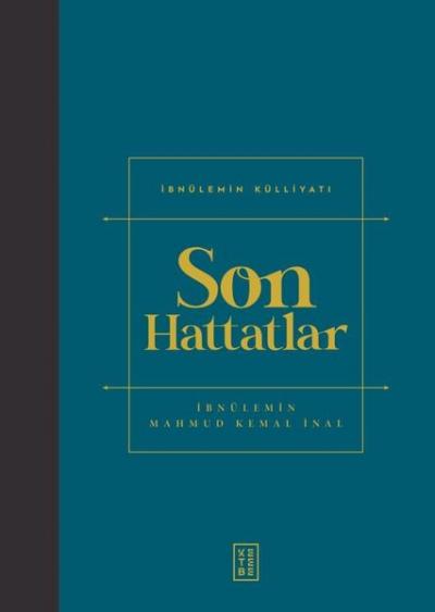 Son Hattatlar (Ciltli) İbnülemin Mahmut Kemal İnal