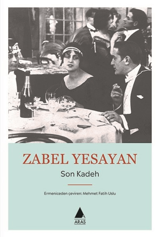 Son Kadeh Zabel Yesayan