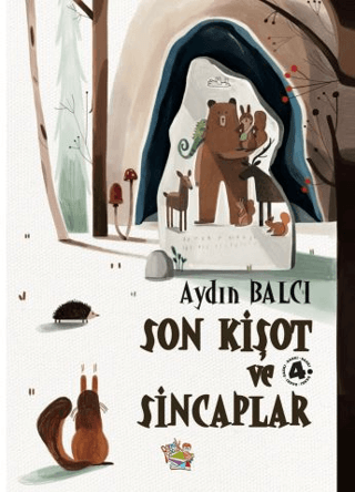 Son Kişot ve Sincaplar Aydın Balcı