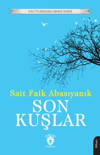 Son Kuşlar Sait Faik Abasıyanık