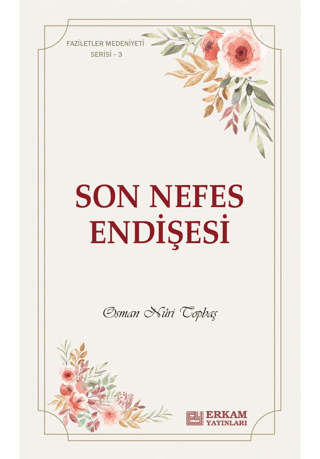 Son Nefes Endişesi Osman Nuri Topbaş