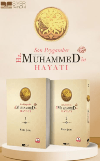 Son Peygamber Hz. Muhammed'in Hayatı 1 - 2 Cilt Takım Kasım Şulul