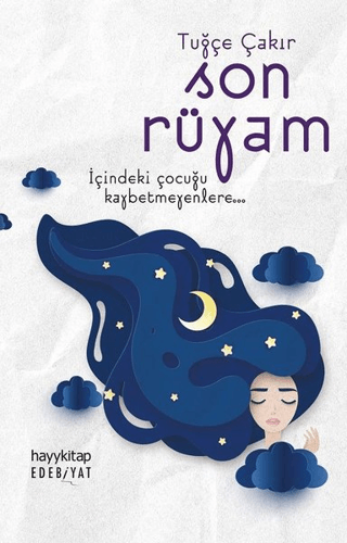 Son Rüyam Tuğçe Çakır