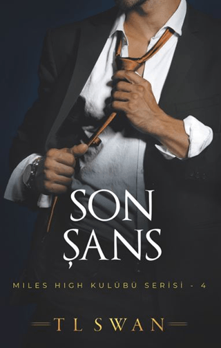 Son Şans - Miles High Kulübü Serisi 4 T. L. Swan