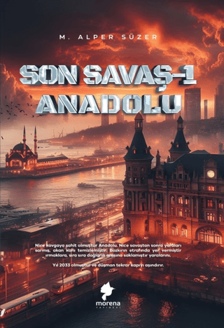 Son Savaş 1 - Anadolu Mehmet Alper Süzer