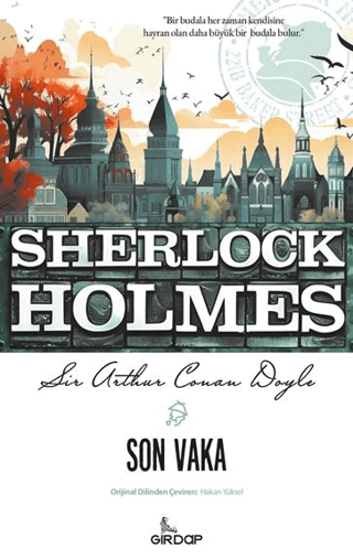 Sherlock Holmes - Son Vaka Sir Arthur Conan Doyle