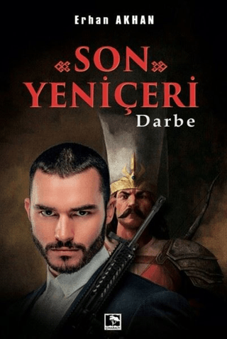 Son Yeniçeri Erhan Akhan