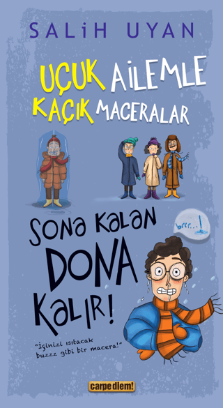 Sona Kalan Dona Kalır! Uçuk Ailemle Kaçık Maceralar - 5 Salih Uyan