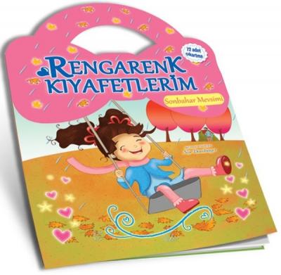 Sonbahar Mevsimi - Rengarenk Kıyafetlerim Nur Dombaycı