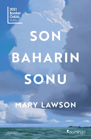 Son Baharın Sonu Mary Lawson