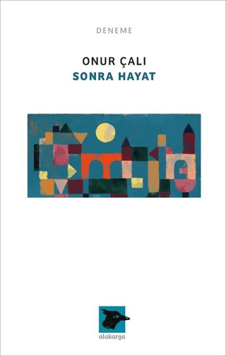 Sonra Hayat Onur Çalı